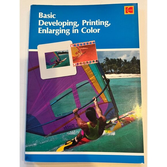 Kodak Basic Developing, Printing Enlarging In Color, Spiral-Bound Softcover 1992 - Picture 1 of 4